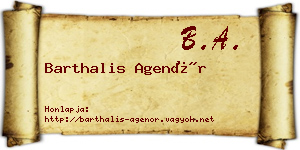 Barthalis Agenór névjegykártya